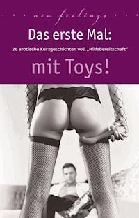 Das erste Mal: mit Toys! - Jenny Prinz - ebook