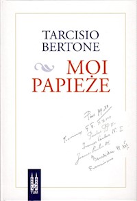 Moi papieże - Tarcisio Bertone - książka