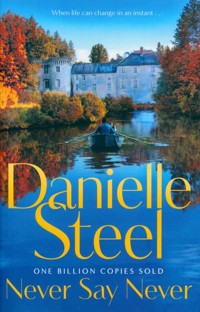 Never Say Never - Danielle Steel - książka