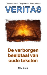De verborgen beeldtaal van oude teksten - Mike Brand - ebook