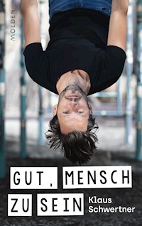 Gut, mensch zu sein - Klaus Schwertner - ebook