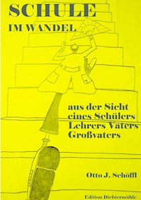 Schule im Wandel - Otto Schöffl - ebook