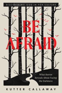 Be Afraid - Kutter Callaway - ebook