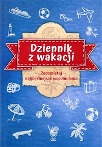 Dziennik z wakacji - Brych Magdalena - książka