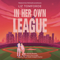 In Her Own League - Tomforde Liz - ebook + audiobook