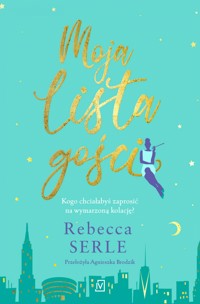 Moja lista gości - Serle Rebecca - ebook + książka