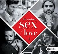 Sex/Love - Easton BB - ebook + audiobook + książka