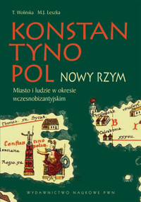 Konstantynopol Nowy Rzym -  - książka