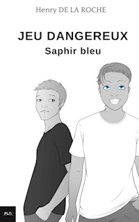 Jeu dangereux - Henri De La Roche - ebook