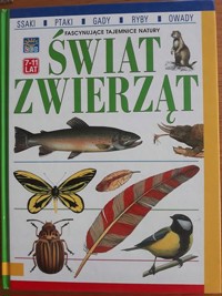 Fascynujące tajemnice natury. Świat zwierząt - zbiorowa praca - ebook