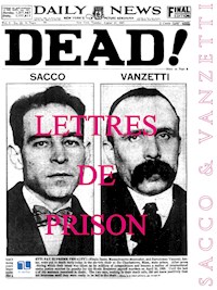Lettres de prison - SACCO & VANZETTI - ebook