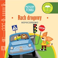 Przygody Fenka. Ruch drogowy - Magdalena Gruca - ebook