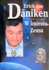 W imieniu Zeusa - Erich von Daniken - ebook