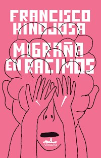 Migraña en racimos - Francisco Hinojosa - ebook