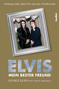 Elvis - Mein bester Freund - George Klein - ebook