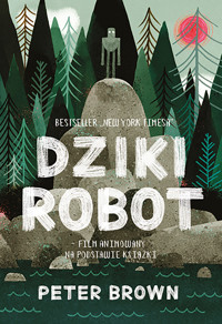 Dziki robot - Brown Peter - ebook + książka