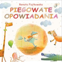 Piegowate opowiadania - Renata Piątkowska - ebook + audiobook + książka