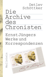 Die Archive des Chronisten - Detlev Schöttker - ebook