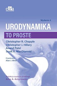 Urodynamika. To proste - Chapple Ch.R., Hillary Ch.J, Patel A., MacDiarmid S.A. - książka