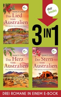 Das Lied von Australien, Das Herz von Australien & Der Stern von Australien - Nancy Cato - ebook