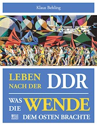 Leben nach der DDR - Klaus Behling - ebook