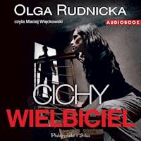 Cichy wielbiciel - Olga Rudnicka - audiobook