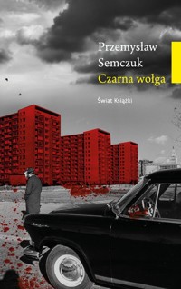 Czarna wołga - Przemysław Semczuk - ebook + audiobook + książka