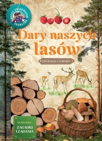 Dary naszych lasów Edukacja i zabawa - Gil Wojciech - książka