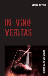 In vino veritas - Antonio Bitterli - ebook