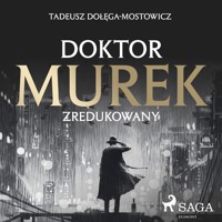 Doktor Murek zredukowany - Tadeusz Dołęga-Mostowicz - ebook + audiobook + książka