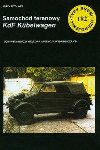 Samochód terenowy. Kdf Kubelwagen. Seria Typy Broni i Uzbrojenia. Zeszyt 182 - Sławomir Drążkiewicz - książka