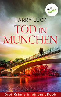 Tod in München - Harry Luck - ebook