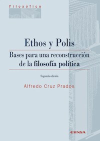 Ethos y Polis - Alfredo Cruz Pardos - ebook