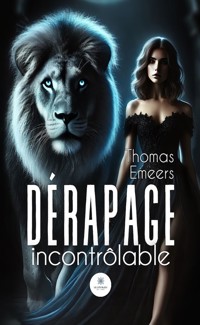Dérapage incontrôlable - Thomas Emeers - ebook