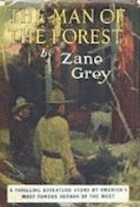The Man of the Forest - Grey Zane - darmowy ebook