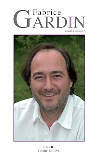 Théâtre complet - Fabrice Gardin - ebook