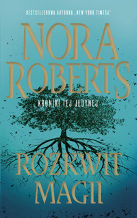 Rozkwit magii - Nora Roberts - książka