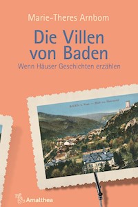 Die Villen von Baden - Marie-Theres Arnbom - ebook