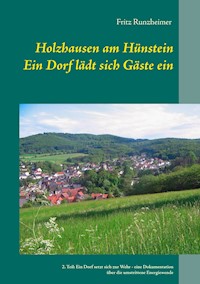 Holzhausen am Hünstein - Ein Dorf lädt sich Gäste ein - Fritz Runzheimer - ebook