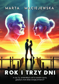 Rok i trzy dni - Maciejewska Marta - ebook + książka