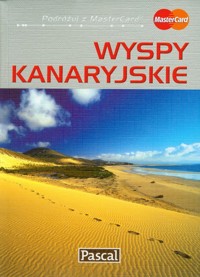 Wyspy Kanaryjskie Przewodnik ilustrowany - Jankowska Anna - książka