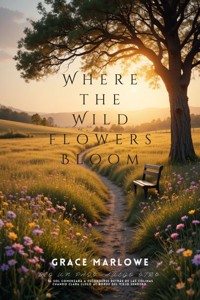 Where the Wildflowers Bloom - Grace Marlowe - ebook