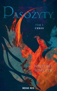 Pasożyty - Wiktoria Miszczyk - ebook