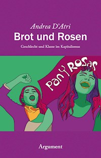 Brot und Rosen - Andrea D'Atri - ebook