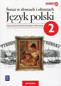 Świat w słowach i obrazach Język polski 2 Podręcznik do kształcenia literackiego i kulturowego - Bobiński Witold - książka