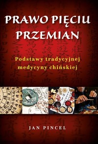 Prawo pięciu przemian - Jan Pincel - książka