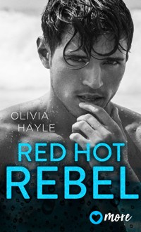 Red Hot Rebel - Olivia Hayle - ebook