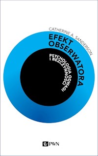 Efekt obserwatora - Sanderson Catherine A. - książka