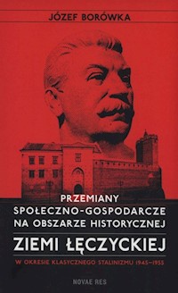 Przemiany społeczno-gospodarcze na obszarze historycznej ziemi łęczyckiej - Józef Borówka - książka