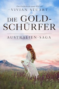 Die Goldschürfer - Vivian Stuart - ebook